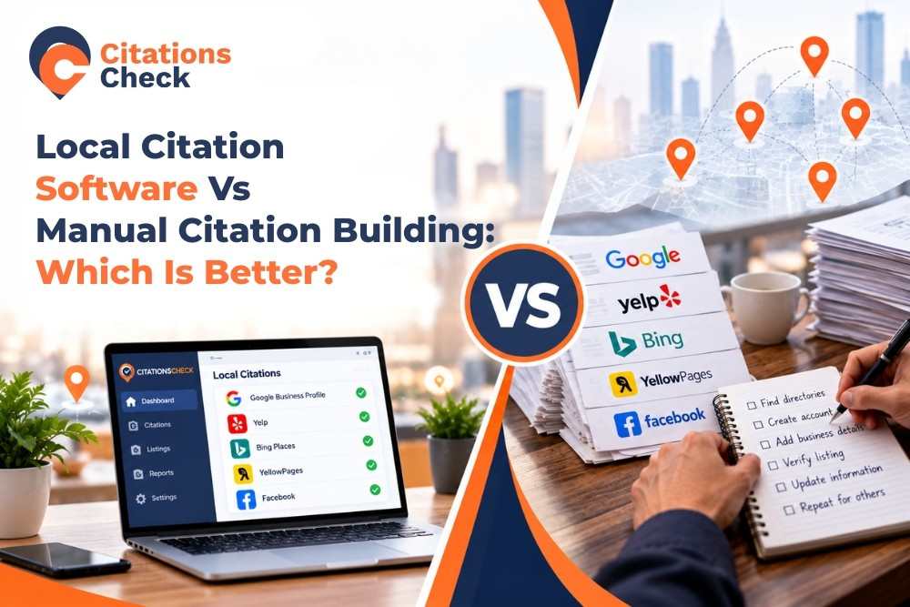Local Citation Software vs Manual Citation Building: Which Is Better?